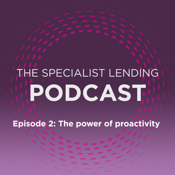 The UK Specialist Lending Podcast episode 2